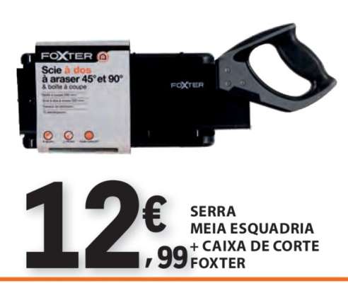 Serra Meia Esquadria + Caixa de Corte Foxter